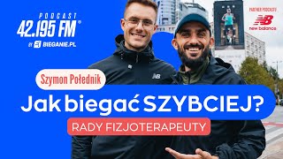 Jak biegać szybciej Rady Fizjoterapeuty  Szymon Połednik [upl. by Fesoy]