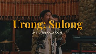 Urong Sulong Live at The Cozy Cove  Alisson Shore [upl. by Annerahs838]