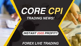 🏆🟢Watch me trading the Core CPI news for instant profit [upl. by Ahcarb]