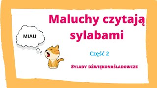 Uczymy czytać maluszki Nauka czytania sylabami Metoda sylabowa Cz II Sylaby dźwiękonaśladowcze [upl. by Namie]