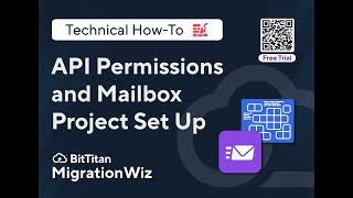 API Permissions and Mailbox Project Set Up with a Free Trial [upl. by Leeann]