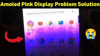 AMOLED Display Problem  Pink Shade Display Problem  Mobile Display Colour Problem  Pink Screen [upl. by Enywtna916]