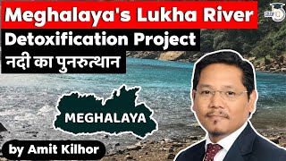 Detoxification of Lukha River in Meghalaya  How phytoremediation method works Meghalaya Govt Jobs [upl. by Uolymme]