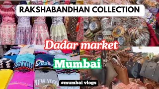 Dadar market 🛍️ Rakshabandhan collection 2024 [upl. by Forcier]