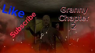 I Played granny chapter 2 horror part 1 Pro brilliant [upl. by Asiuqram]