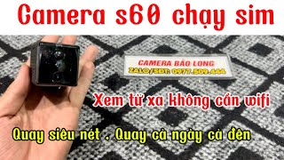 Camera s60 xem từ xa không cần wifi  quay cực nét góc cực rộng  hàng chính hãng [upl. by Edric]