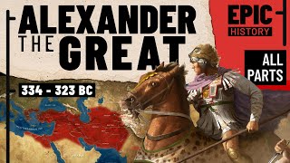 The Greatest General in History Alexander the Great All Parts [upl. by Bonucci227]