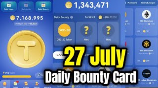 Tap Coin Bot  27 July Daily Bounty Card  Tap Coin Daily Combo Today [upl. by Erodasi531]