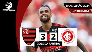 FLAMENGO 3X2 INTERNACIONAL  GOLS DA PARTIDA  NARRAÇÃO RAFA PENIDO  BRASILEIRÃO 2024 [upl. by Sand]