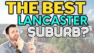 Is Manheim Township the BEST SUBURB of Lancaster PA [upl. by Trout199]