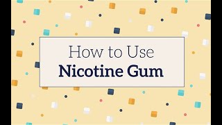 How to Use Nicotine Gum to Quit Smoking [upl. by Suilienroc349]