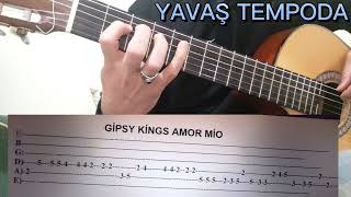 Gipsy Kings Amor Mio amp Asla Vazgecmem GİTAR TAB Kolay Çalın [upl. by Moureaux]