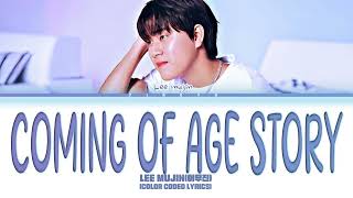 LEE MUJIN이무진 청춘만화 Coming Of Age Storycolor coded lyrics [upl. by Karney]