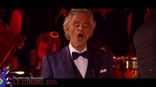 Andrea Bocelli  Teatro del Silenzio 2016  Le Cirque [upl. by Roosevelt]