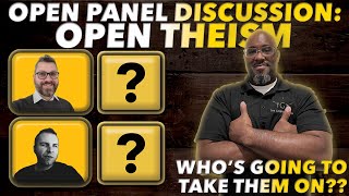 OPEN PANEL DISCUSSION  Open Theism Warren McGrew amp Chris Fisher EP 294 [upl. by Mckinney]