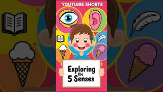 5 Senses FiveSenses ScienceShorts SensoryExploration SightSoundTouchTasteSmell LearnWithFun [upl. by Lokin]