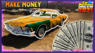 How To Make EASY Money  Car Mechanic Simulator 2021 [upl. by Haronid]