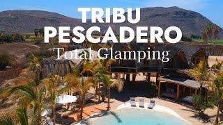 Tribu Pescadero Total Glamping  en Pescadero Baja California Sur México [upl. by Ayahsal628]