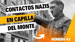 CONTACTOS NAZIS EN CAPILLA DEL MONTE 50 Historias imperdibles de las Sierras de Córdoba [upl. by Rafe]