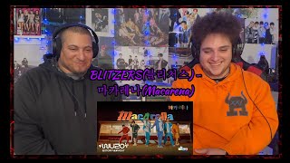 BLITZERS블리처스  마카레나Macarena MV Reaction Dad amp Jtrev React [upl. by Campy]