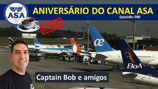 LIVE de ANIVERSÁRIO do CANAL ASA  Episódio 500 [upl. by Edgerton415]