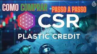 COMO COMPRAR TOKEN DE PLASTICO CSR PASSO A PASSO [upl. by Vallonia]