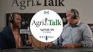 AgriTalk AM  July 11 2024 [upl. by Llerref]