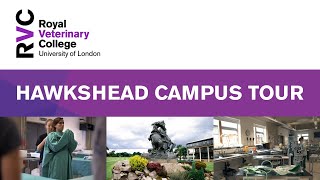 RVC Hawkshead Campus Tour Hertfordshire [upl. by Enihpets]