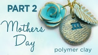 Mothers Day Gift Part 2  Polymer Clay [upl. by Simetra416]