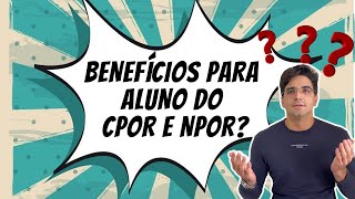 BENEFICIOS PARA ALUNO CPOR E NPOR [upl. by Alyacim]