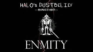 HALOS DUSTBELIEF  Enmity [upl. by Ahsiei]