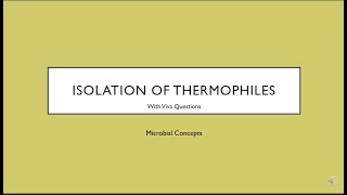 Isolation of Thermophiles with viva ques  MSc microbiology practical series  Thermophiles [upl. by Esertap]