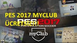 PES 2017 BEDAVA MYCLUB İNDİRME [upl. by Ardnama]