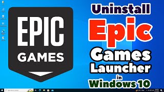 How to Completely Uninstall Epic Games Launcher from Windows 10 PC or Laptop [upl. by Mure856]