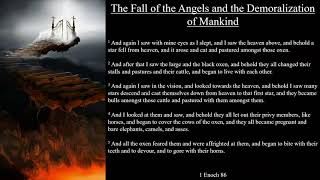 1 Enoch 86  The Fall of the Angels and the Demoralization of Mankind [upl. by Ahsikin932]