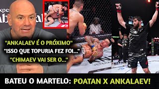 URGENTE🚨 Dana CONFIRMA Poatan x Ankalaev e FICA IMPRESSIONADO com Topuria e Chimaev após UFC 308 [upl. by Alleinnad]