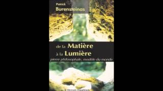 Livre Audio  De la matiere a la lumiere  Burensteinas Patrick [upl. by Adelbert]