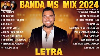 Banda MS Mix 2024 LETRA Banda MS Grandes Exitos  Sus Mejores Canciones de Banda MS Álbum Completo [upl. by Chadd]