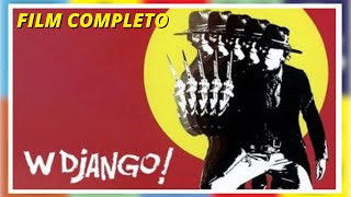 W Django Hey bastardi giù la testa  Western  Film completo in italiano [upl. by Fablan]