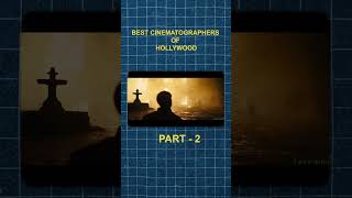 Best Cinematographers Of Hollywood Part  2 moviereview filmtok cinematography [upl. by Yhotmit153]