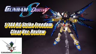 1144 RG Strike Freedom Gundam Clear Colour Ver Review [upl. by Sebbie508]