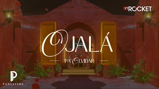 Paola Jara  Ojalá Video Lyric [upl. by Woodford]