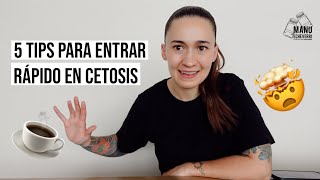 💥5 TIPS PARA ENTRAR RÁPIDO EN CETOSIS  CÓMO ENTRAR EN CETOSIS EN LA DIETA KETO  Manu Echeverri [upl. by Demahum]