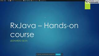 RxJava2  Handson course  Class One  Why ReactiveX [upl. by Nareik]