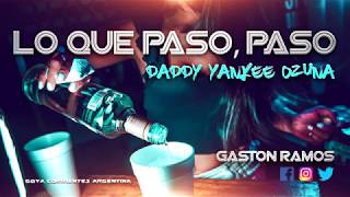 LO QUE PASO PASO  DADDY YANKEE ✘ OZUNA ✘ GASTON RAMOS FIESTERO REMIX [upl. by Lunneta]