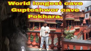 Tourist Destination World Longest Gupteswor Cave  Pokhara  Nepal [upl. by Wirth]