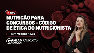 Nutrição para concursos  Código de Ética do Nutricionista com Monique Neves [upl. by Akzseinga614]