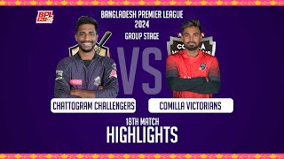 Chattogram Challengers vs Comilla Victorians  Highlights  18th Match  Season 10  BPL 2024 [upl. by Ahseim866]