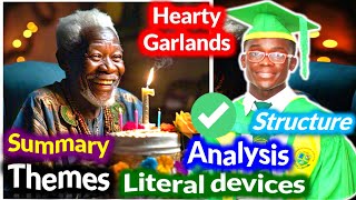 Hearty Garlands  Summary and Analysis by SOH AfriyieVidza [upl. by Eadwina]