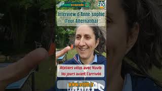 Ep210  Interview dAnne Sophie Tour Alternatiba [upl. by Ber]